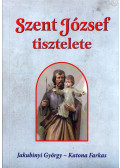 Jakubinyi György,Katona Farkas - Szent József tisztelete