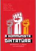 Bauer Béla,László Tamás,Máthé Áron,Megyery Gerda,Vandróczki Viktor - A kommunista diktatúra emlékezete a magyar társadalomban