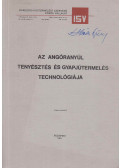 dr. Németh Antal,Gera István,Komlóssy László,Georg Bértzy - Az angóranyúl tenyésztés és gyapjútermelés technológiája