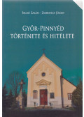Biczó Zalán,Zsebedics József - Győr-Pinnyéd története és hitélete