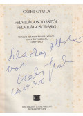 Csehi Gyula - Felvilágosodástól felvilágosodásig (dedikált)
