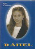 Agnes Scott Kent - Ráhel