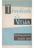 Palotay Sándor,Szigeti Jenő - Tévedések útján