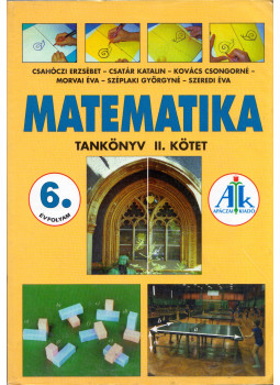 Csatár Katalin - Matematika tankönyv 6. évfolyam II. kötet Csatár Katalin - Matematika tankönyv 6. évfolyam II. kötet, Celldömölk 2008 antikvár könyv