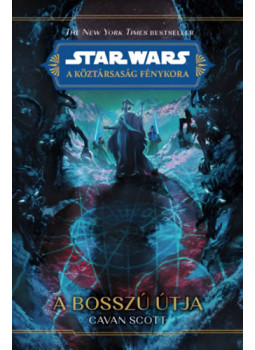 Scott Cavan - Star Wars: A Köztársaság Fénykora - A bosszú útja, null 2024 antikvár könyv