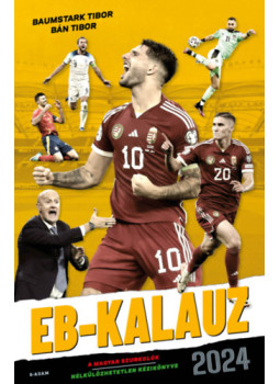 Baumstark Tibor, Bán Tibor - EB-kalauz 2024 Baumstark Tibor, Bán Tibor - EB-kalauz 2024, Budapest 2024 antikvár könyv