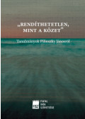 Balogh Gergő (szerk.), Bednanics Gábor (szerk.) - Rendíthetetlen, mint a kőzet