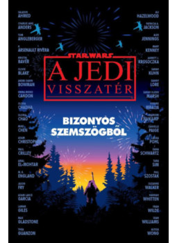  - Star Wars: A Jedi visszatér - Bizonyos szemszögből, null 2024 antikvár könyv