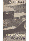 Kerényi Grácia - Utazások könyve (dedikált)
