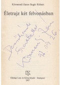 Körmendi János,Sugár Róbert - Körmendi János - Életrajz két felvonásban (dedikált)