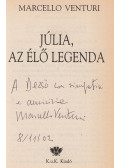 Marcello Venturi - Júlia, az élő legenda (dedikált)
