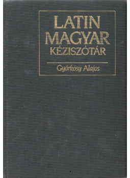 Györkösy Alajos - Latin-magyar kéziszótár Györkösy Alajos - Latin-magyar kéziszótár, Budapest 2002 antikvár könyv
