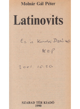 Molnár Gál Péter - Latinovits (dedikált) Molnár Gál Péter - Latinovits (dedikált), Budapest 1990 antikvár könyv