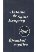 Saint-Exupéry, Antoine de - Éjszakai repülés