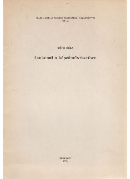 Tóth Béla - Csokonai a képzőművészetben, Debrecen 1973 antikvár könyv