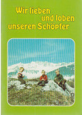 Erich Hitzbleck - Wir lieben und loben unseren Schöpfer