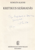 Komlós Aladár - Kritikus számadás (dedikált)
