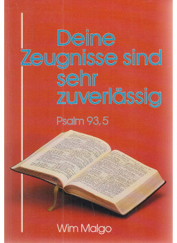 Wim Malgo - Deine Zeugnisse sind sehr zuverlässig Wim Malgo - Deine Zeugnisse sind sehr zuverlässig, Pfäffikon 1988 antikvár könyv
