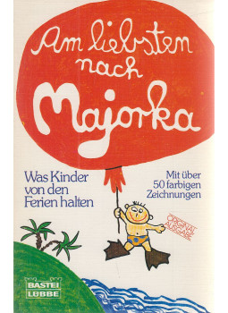 ZABECK, MONIKA - Am liebsten nach Majorka, Bergisch Gladbach 1988 antikvár könyv
