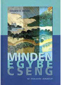 Wilson, Edward O. - Minden egybecseng
