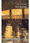 Kosztolányi Dezső - Esti Kornél