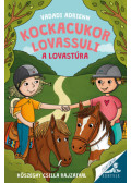 Vadadi Adrienn - Kockacukor lovassuli - A lovastúra