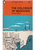 Henry Miller - The Colossus of Maroussi