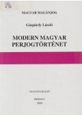 Gáspárdy László - Modern magyar perjogtörténet