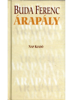 Buda Ferenc - Árapály Buda Ferenc - Árapály, Budapest 2005 antikvár könyv