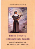 Szentmártoni Mihály - Istent keresve önmagunkra találni