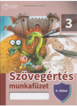 Falusiné Varga Tünde - Szövegértés munkafüzet 3. évfolyam II. kötet Falusiné Varga Tünde - Szövegértés munkafüzet 3. évfolyam II. kötet, Budapest 2020 antikvár könyv