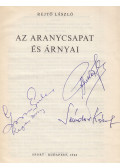 Rejtő László - Az aranycsapat és árnyai (többszörösen aláírt)