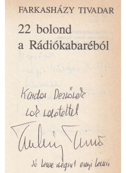Farkasházy Tibor - 22 bolond a Rádiókabaréból (dedikált), Budapest 1987 antikvár könyv