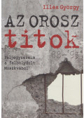 Illés György - Az orosz titok (dedikált)