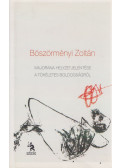Böszörményi Zoltán - Majorana helyzetjelentése a tökéletes boldogságról (aláírt)
