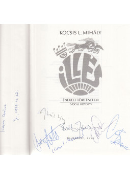 Kocsis L. Mihály - Illés (dedikált, sokszorosan aláírt), Budapest 1999 antikvár könyv