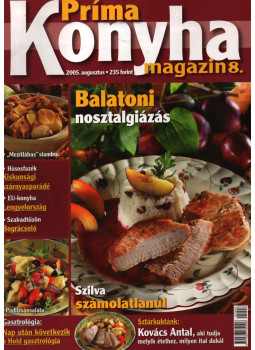 Hargitai György - Príma Konyha magazin 2005 augusztus, Budapest 2005 antikvár könyv