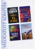 Joseph Finder,Katherine Center,Heather Chavez,Nancy Thayer - Ég a ház / Vigyázz, mit kívánsz! / Jótett helyében... / Legyen hó
