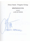 Pongrácz György,Dénes Tamás - Bírókirályok (Michał Józef Listkiewicz aláírásával)