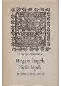 Erdélyi Zsuzsanna - Hegyet hágék, lőtőt lépék... (dedikált)