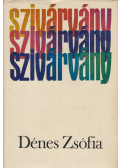 Dénes Zsófia - Szivárvány (dedikált)