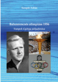 Tumpek Zoltán - Balszerencsés oilmpiám 1956
