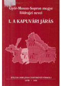 Ördög Ferenc,Balogh Lajos - I. A kapuvári járás