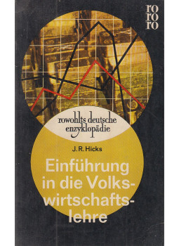 Hicks, John R. - Einführung in die Volkswirtschaftslehre, Reinbek bei Hamburg 1962 antikvár könyv