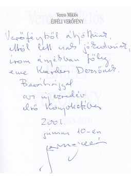 Veress Miklós - Éjféli verőfény (dedikált) Veress Miklós - Éjféli verőfény (dedikált), Budapest 2001 antikvár könyv