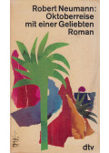 Neumann, Robert - Oktoberreise mit einer Geliebten
