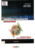 Lados Mihály,Kovács Gábor - Innováció támogatási rendszerek