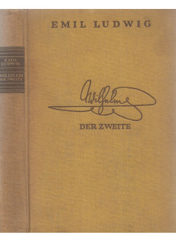 Emil Ludwig - Wilhelm der Zweite Emil Ludwig - Wilhelm der Zweite, Berlin 0 antikvár könyv
