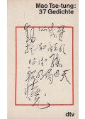 Mao Tse-Tung,Schickel, Joachim - 37 Gedichte