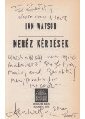 Watson, Ian - Nehéz kérdések (dedikált)